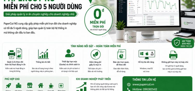 PaperCut NG Miễn Phí – Giải pháp quản lý in ấn cho doanh nghiệp nhỏ